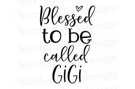 Free Free 267 Gigi Svg Free SVG PNG EPS DXF File