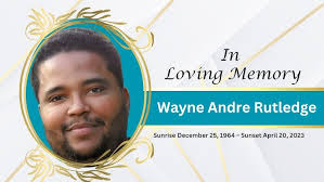 The Homegoing Service of Wayne Andre Rutledge