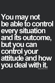 Control And Situations Words Positive Quotes Me Quotes