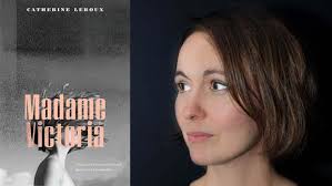 Madame Victoria • Montreal Review of Books