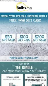 Yeti gift card from $20. Visa Holiday Sale Ends Today Free Yeti Bundles Available With Purchase Bulbs Com Email Archive
