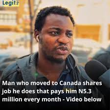 A man living in Canada has generated a buzz online after stating the job he  does that gives him N5.3 million monthly and how much he pays for rent.  People had a