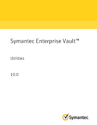 symantec enterprise vault utilities manualzz com