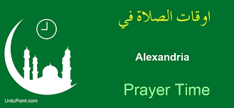 Sunrise time in egypt alexandria. Alexandria Prayer Timings Today Salat Namaz Time Table Calendar