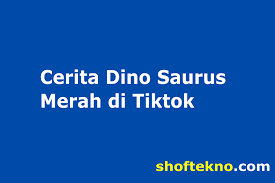 See more of dino morea on facebook. Dino Merah Di Tiktok Yang Lagi Viral Berikut Penjelasannyua Shoftekno