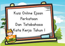 Savesave latihan kata seru tahun 1 for later. Kuiz Online Ejaan Perkataan Dan Tatabahasa Kata Kerja Tahun 1 Kitpramenulis