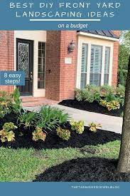 There are several easy ways to improve the look of your yard without breaking the bank or hiring a landscape architect. Best Diy Front Yard Landscaping Ideas On A Budget Thetarnishedjewelblog
