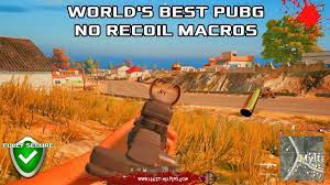 Top Pubg No Recoil Macros Undetected By Be Steam Mobile