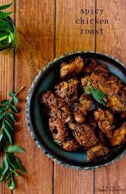 Mom S Spicy Chicken Roast Recipe Spicy Chicken Chicken Recipes Chicken Preparations