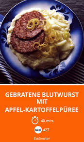 Gebratene Blutwurst Mit Apfel Kartoffelpuree Rezept In 2020 Blutwurst Wurstchen Hauptspeise