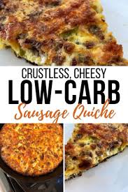 This Low Carb Crustless Quiche Recipe Has Savory Sausage Cheesy Cheddar And Protein Packed Eggs Whic Quiche Recipes Quiche Recipes Easy Sausage Quiche Recipes
