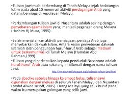 Dalam hatinya tidak mungkin membaca wr wb tersebut secara mentah. Sejarah Perkembangan Tulisan Jawi Dr Hirman Mohamed Khamis Ppt Download