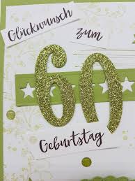 Geburtstagskarte Fur Manner Stampin Up Geburtstagskarte Geburtstag Happy Birthday Zum 60 G Geburtstag Karte Geburtstagskarte Stampin Up Karten Geburtstag