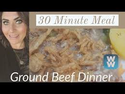 Ground beef lovers can find many weight watchers recipes online. 30 Minute Meal Ground Beef Dinner Ww Weight Watchers Youtube