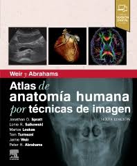 Entdecke rezepte, einrichtungsideen, stilinterpretationen und andere ideen zum ausprobieren. Weir Y Abrahams Atlas De Anatomia Humana Por Tecnicas De Imagen 6th Edition