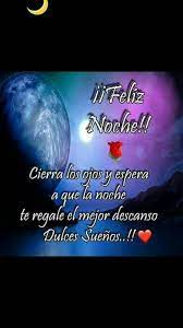 Desea Buenas Noches Deseos De Buenas Noches Desear Buenas Noches Buenas Noches Grupo Whatsapp