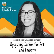 S2E60: Art out of thin (carbontech) air—w/ Madison Savilow of Carbon  Upcycling & Expedition Air by Reversing Climate Change