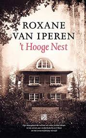 Roxane van iperen schreef boekenweekessay. T Hooge Nest By Roxane Van Iperen