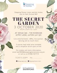 Maybe you would like to learn more about one of these? The Secret Garden Annual Ball 2020 Stepping Stones Luton