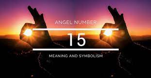 Angel Number 15 – Meaning And Symbolism