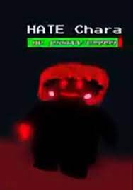Maybe you would like to learn more about one of these? Hate Chara Roblox Undertale Monster Mania Wiki Fandom