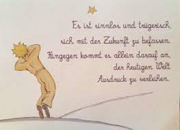Sie sät auf ihrer reise durch das all nur unheil. Pin Von Joloco Auf Hier Und Jetzt Der Kleine Prinz Zitate Weisheiten Zitate Abschied