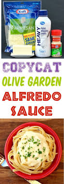 Olive Garden Alfredo Sauce Recipe Easy Copycat Recipes You Won Alfredo Sauce Recipe Homemade Alfredo Sauce Recipe Easy Olive Garden Alfredo Sauce Recipe Easy