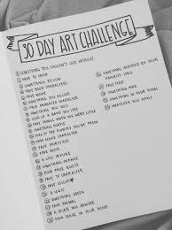 Awesome Art Challenge Drawing Ideas List 30 Day Art Challenge