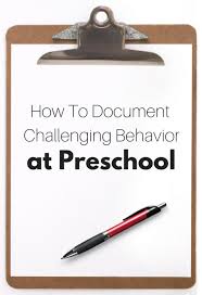 how to document challenging behavior at preschool no time