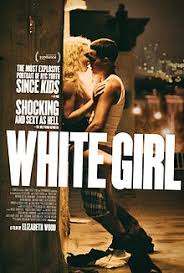 That includes children and adults who are learning english. White Girl 2016 Film Wikipedia