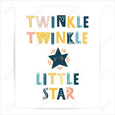 Check spelling or type a new query. Twinkle Twinkle Little Star Cute Typographic Poster For Nursery Royalty Free Cliparts Vectors And Stock Illustration Image 147278090