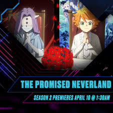 When is season 2 of the promised um season 2 of the promised never land wont come to netflix yet since netflix doesn't have the license for it but it will be added soon once netflix. The Promised Neverland Season 2 English Dub Premieres On April 10th