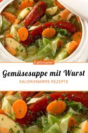 Deftige Gemusesuppe Mit Knoblauchwurst Rezept Rezepte Kalorienarme Rezepte Kalorienarmes Abendessen