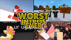 Worst Roblox Intros Ever Roblox Intro What Is Roblox