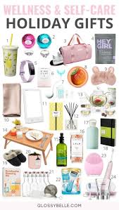 Holiday Gift Guide 2020 40 Thoughtful Self Care Wellness Gifts Glossy Belle Wellness Gifts Pampering Gifts Healthy Gift