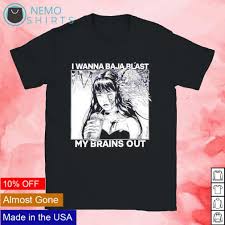 I want to baja blast my brains out