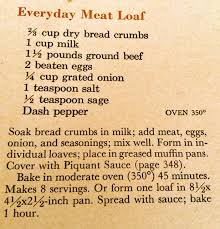 Away from work, karen finds relaxation watching crime shows and flower arranging. Vintage Recipe Everyday Meat Loaf From Better Homes And Gardens Cookbook 1955 Cookbook Recipes Sherry Recipes Delicious Meatloaf