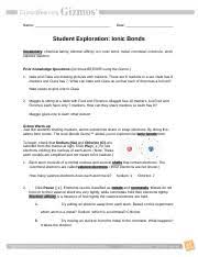 Just like students sharing markers, atoms sometimes share or swap electrons. Ionic Bonds Se Docx Name Date Student Exploration Ionic Bonds Vocabulary Chemical Family Electron Affinity Ion Ionic Bond Metal Nonmetal Octet Rule Course Hero