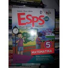 Jual jawaban matematika kelas 5 murah harga terbaru 2021 kunci jawaban matematika kelas 4 halaman 99 lengkap pembahasan esps matematika kelas 5 bab 1 pemecahan. Esps Simple Modern Matematika 5 Sd Mi Kelas V Kur 2013 Edisi Revisi 2016 Shopee Indonesia