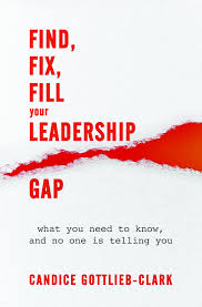 The Leadership Gap: What Gets Between You and Your Greatness