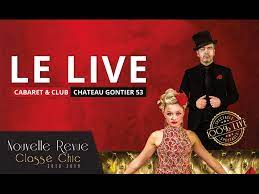 The brightest stars of the west end! Le Live Cabaret Club Chateau Gontier Sur Mayenne Tourism Portal Of The Department La Mayenne