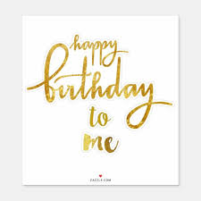 Happy birthday images for her with flowers impremedia net. Pin By Jacquelin On It S My Birthday Happy Birthday To Myself Happy 29th Birthday To Me Birthday Stickers