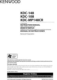 You can download the manual and wiring diagram of kdc 352u and learn how to install it yourself. Kenwood Kdc 108 Instruction Manual Pdf Download Manualslib