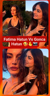 Fatima Hatun Vs Gonca Hatun 🥰🫰📸