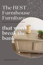 Quality Farmhouse Furniture To Furnish Your Home Affordable Home Decor In 2021 Farmhouse Furniture Affordable Home Decor Modern Farmhouse Furniture
