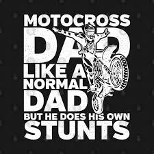 Download Check Out This Awesome Motocross Dad Like A Normal Dad Only Cooler Design On Teepublic Dads Biker Dad Motocross
