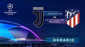 ¿cuándo y dónde se juega la revancha entre ¿en qué situación está hoy la juventus? Juventus Atletico De Madrid Horario Y Donde Ver En Directo El Partido De Hoy De Champions League