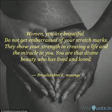 Best stretch marks quotes selected by thousands of our users! Best Stretchmarks Quotes Status Shayari Poetry Thoughts Yourquote