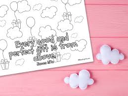 Every good gift and every perfect gift is from above, and comes down from the father of lights, with whom there is no variation or shadow of turning. Every Good And Perfect Gift Printable Ministryark