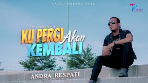 Terdapat sekitar 10 pencarian lagu yang dapat anda download dan dengarkan. Lirik Lagu Ku Pergi Akan Kembali Oleh Andra Respati